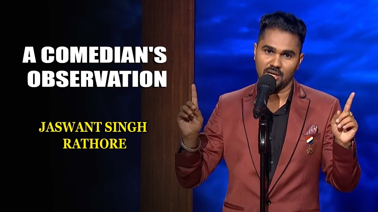 A Comedian's Observation | Jaswant Singh Rathore | India's Laughter Champion