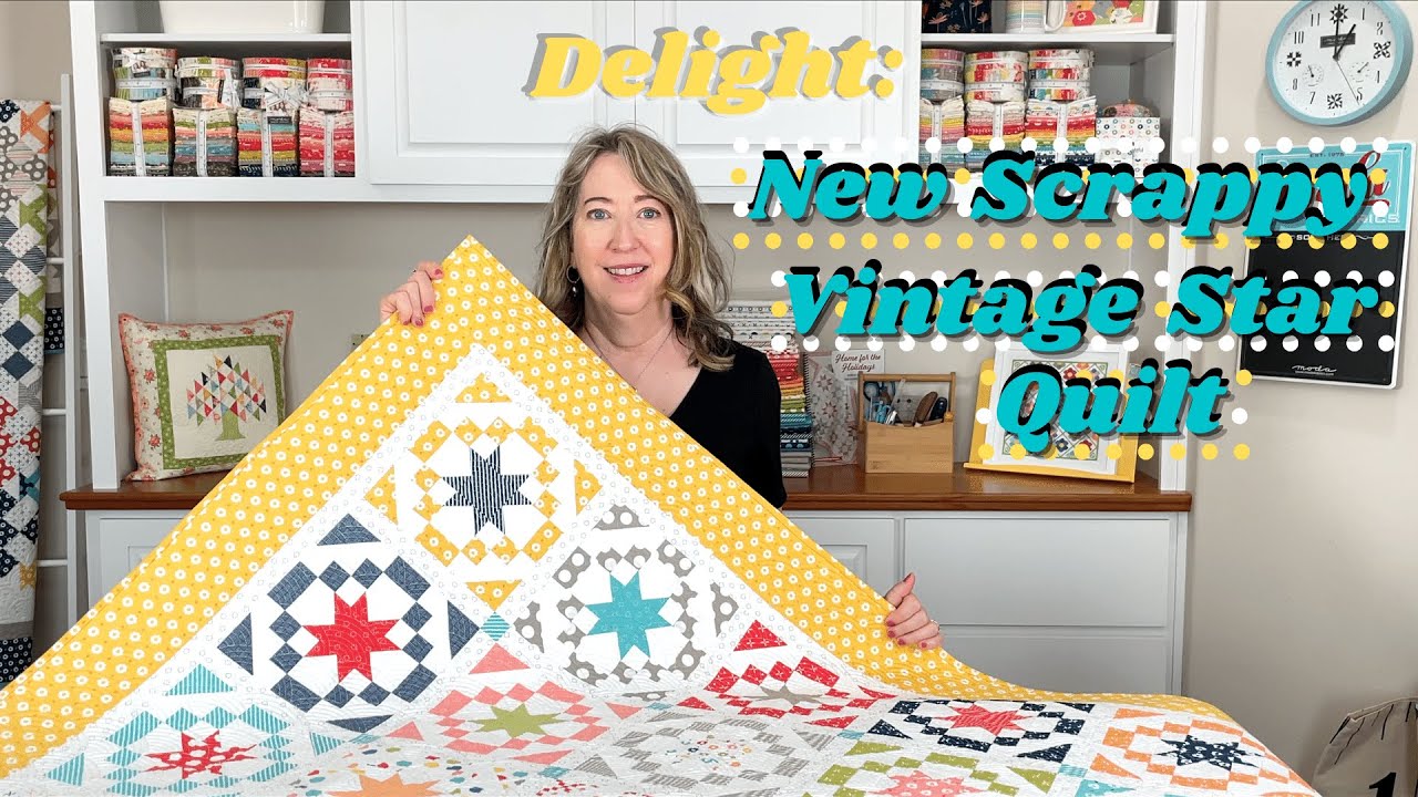 Delight: New Scrappy Vintage Star Quilt Pattern