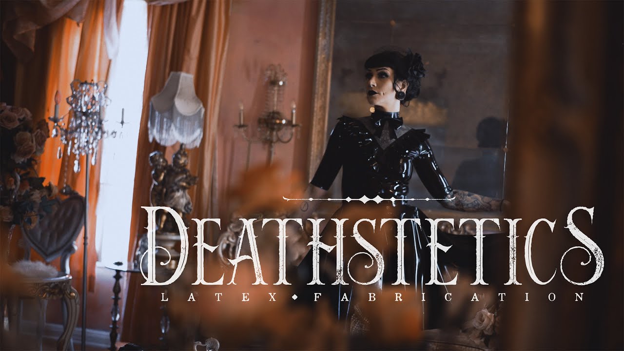 Deathstetics - Latex Fashion - LaunchPromo ( dir. Johnny Bones)