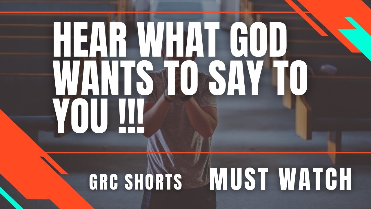 WHAT I SAY VS WHAT GOD SAYS | MUST WATCH | GRC TV SHORTS
