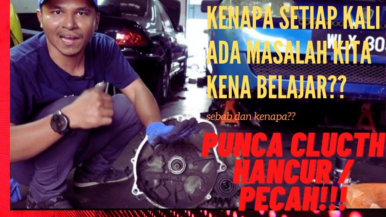 Punca Clutch Plate Pecah Lagi!! | Gear Susah Masuk | Berbunyi