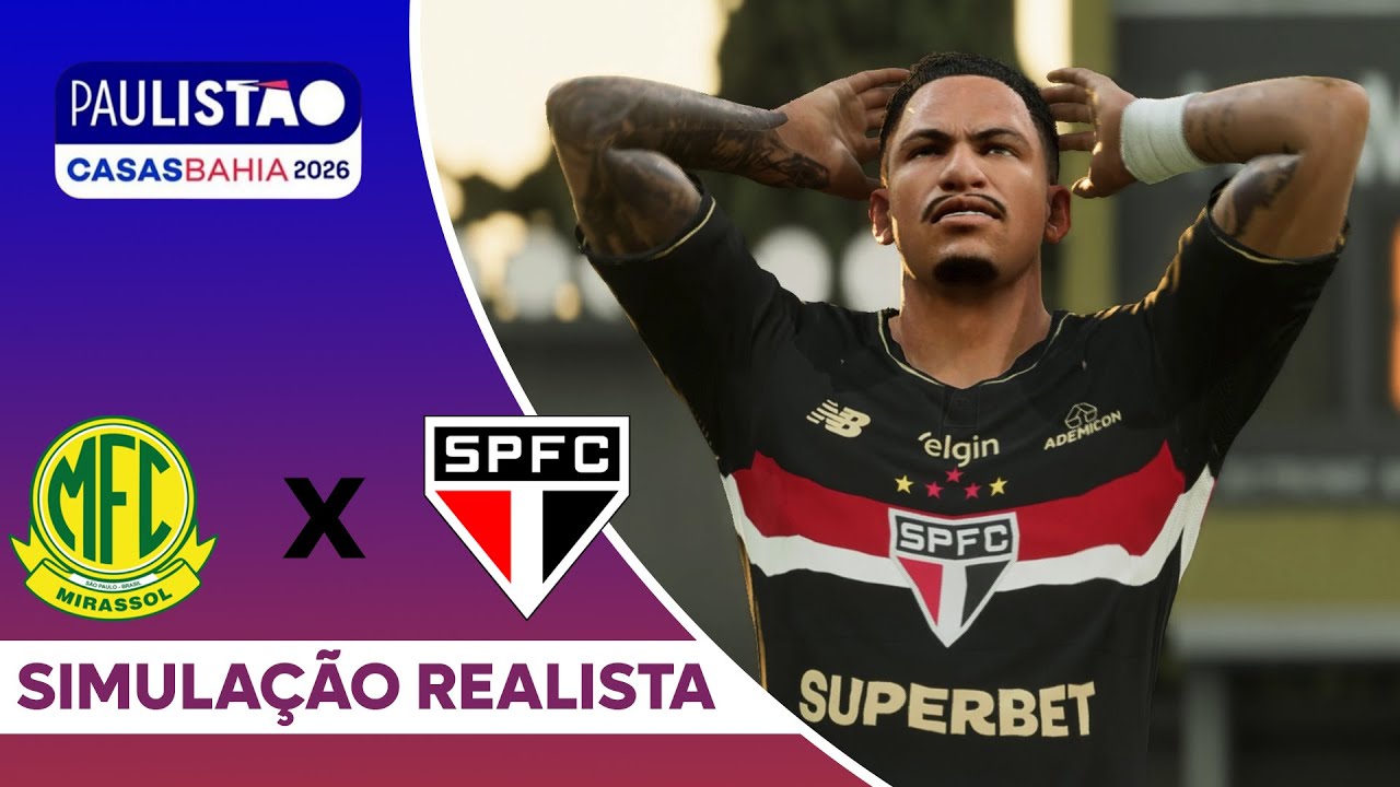 MIRASSOL X SÃO PAULO | Paulistão 2026 | Simulação Realista