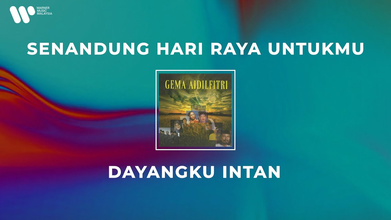 Dayangku Intan - Senandung Hari Raya Untukmu (Lirik Video)