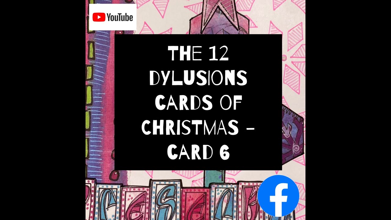 The 12 Dylusions Cards Of Christmas - Card 6