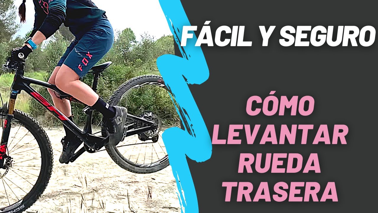 FÁCIL Y SENCILLO: aprende cómo levantar la rueda trasera de tu bicicleta | Técnica de bicicleta MTB