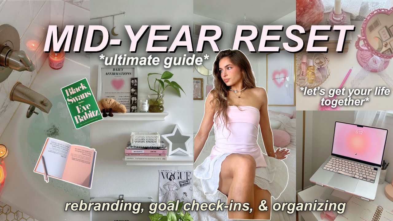 GETTING MY LIFE TOGETHER AGAIN 🎧 mid year reset guide & vlog