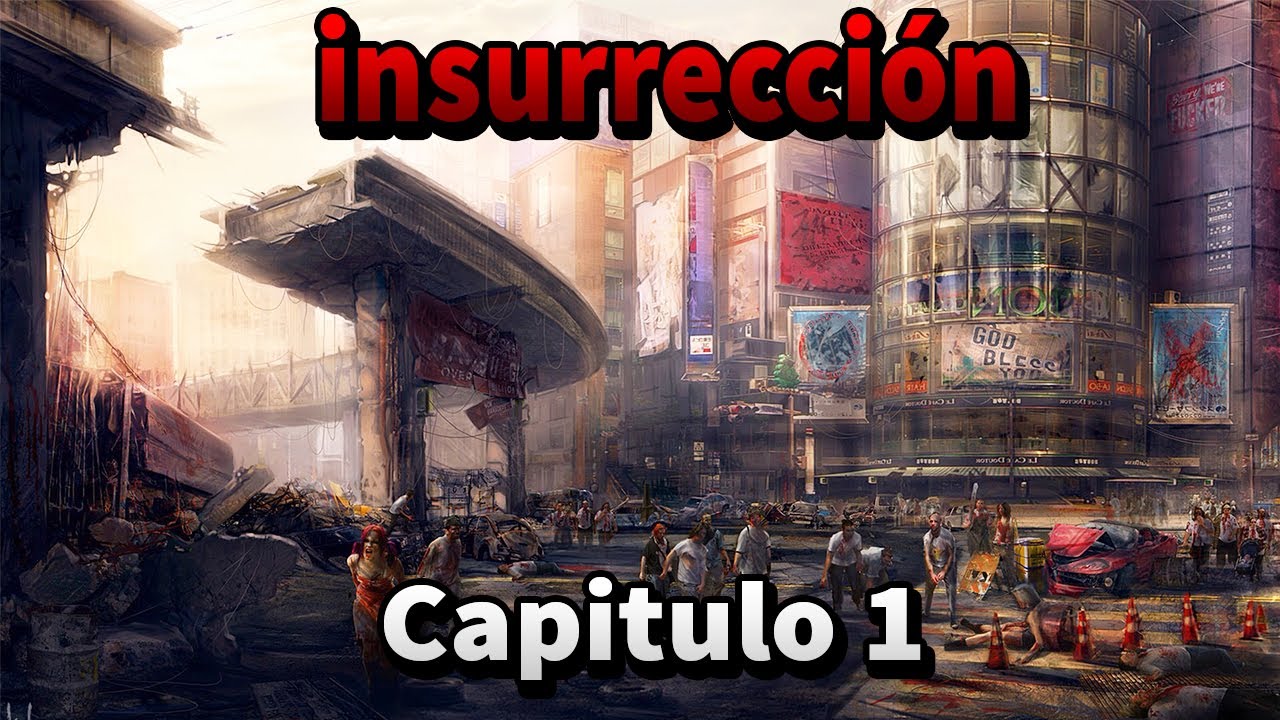insurrección | Capitulo 1: ''Cambios En La Marea'' | Historia de apocalipsis zombie Loquendo
