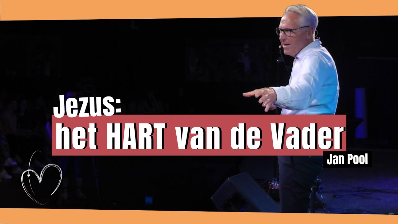 Jan Pool: Jezus, het kloppende hart van de Vader | Heart2Heart Zomerweek 2021