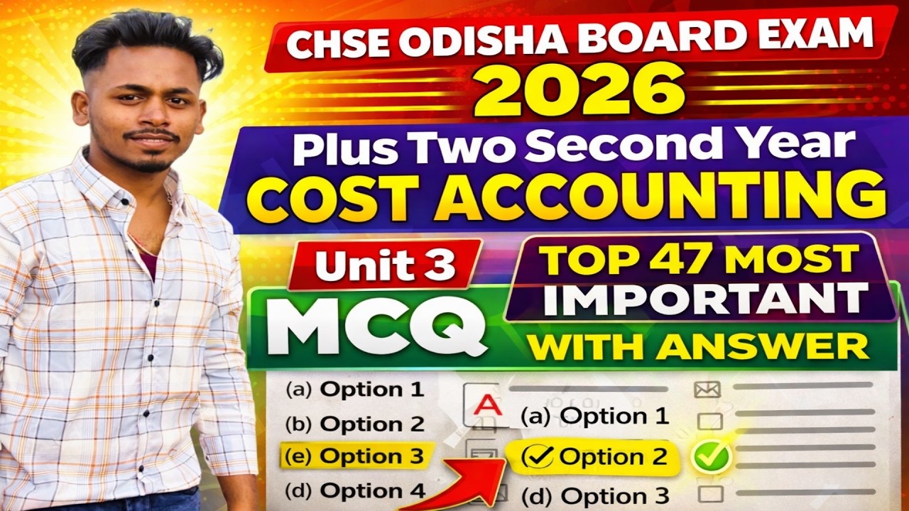 Cost Accounting Unit 3 MCQ Questions & Answers | CHSE +2 Commerce 2026 Most Important MCQ