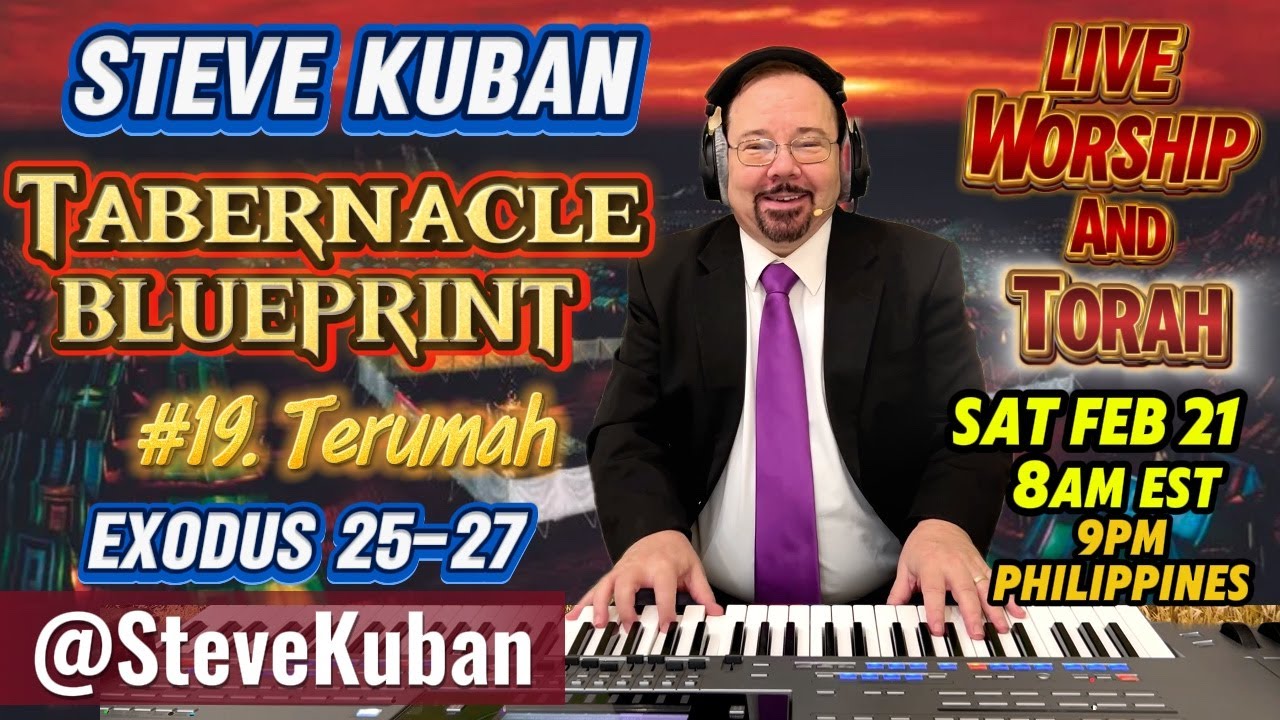 Tabernacle Blueprint—Steve Kuban sings Exodus 25-27 Torah Portion 19 