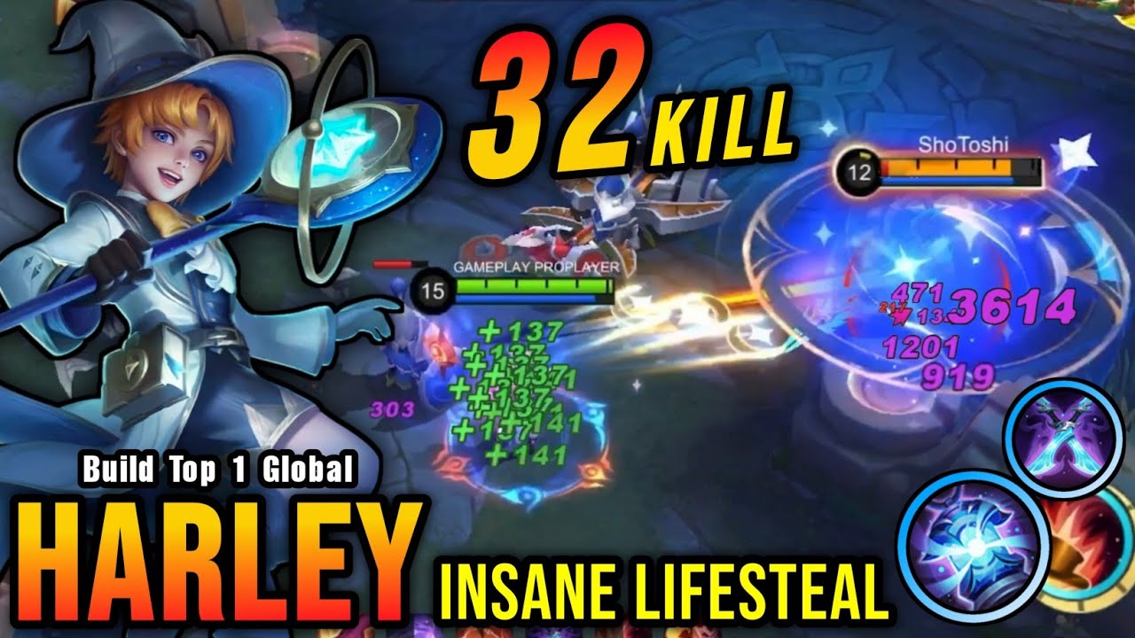 32 Kills!! Harley New Build Insane LifeSteal (100% DEADLY) - Build Top 1 Global Harley ~ MLBB
