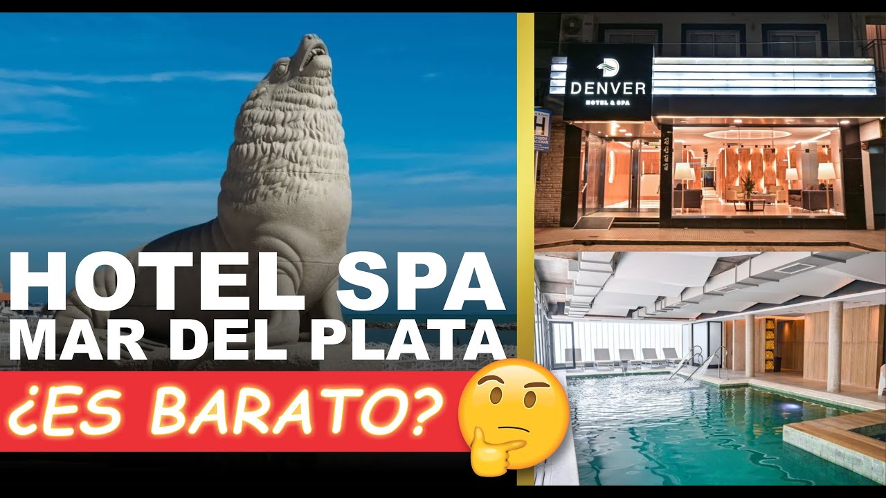 🏖 HOTEL MAR DEL PLATA Denver Spa | VERANO 2024/2025 | 🎅🎄 NAVIDAD en un HOTEL