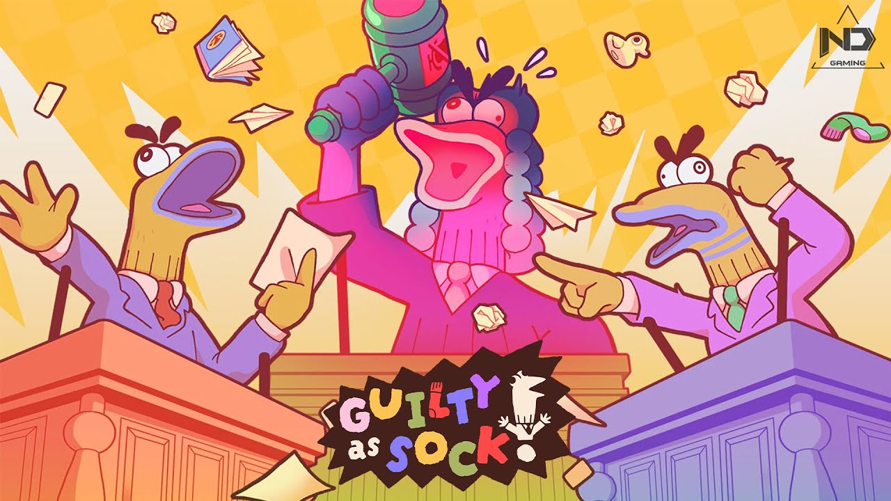 Guilty as Sock! #1 - Phiên Tòa Bất Ổn Cùng Team ND