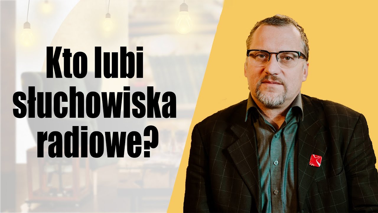 Kto lubi słuchowiska radiowe? - Marcin Witan