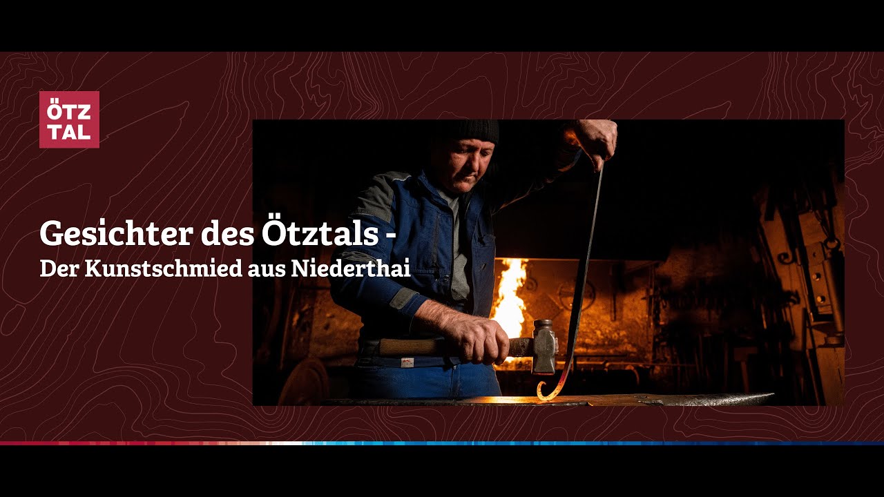 Gesichter des Ötztals - Der beste Schmied von Niederthai