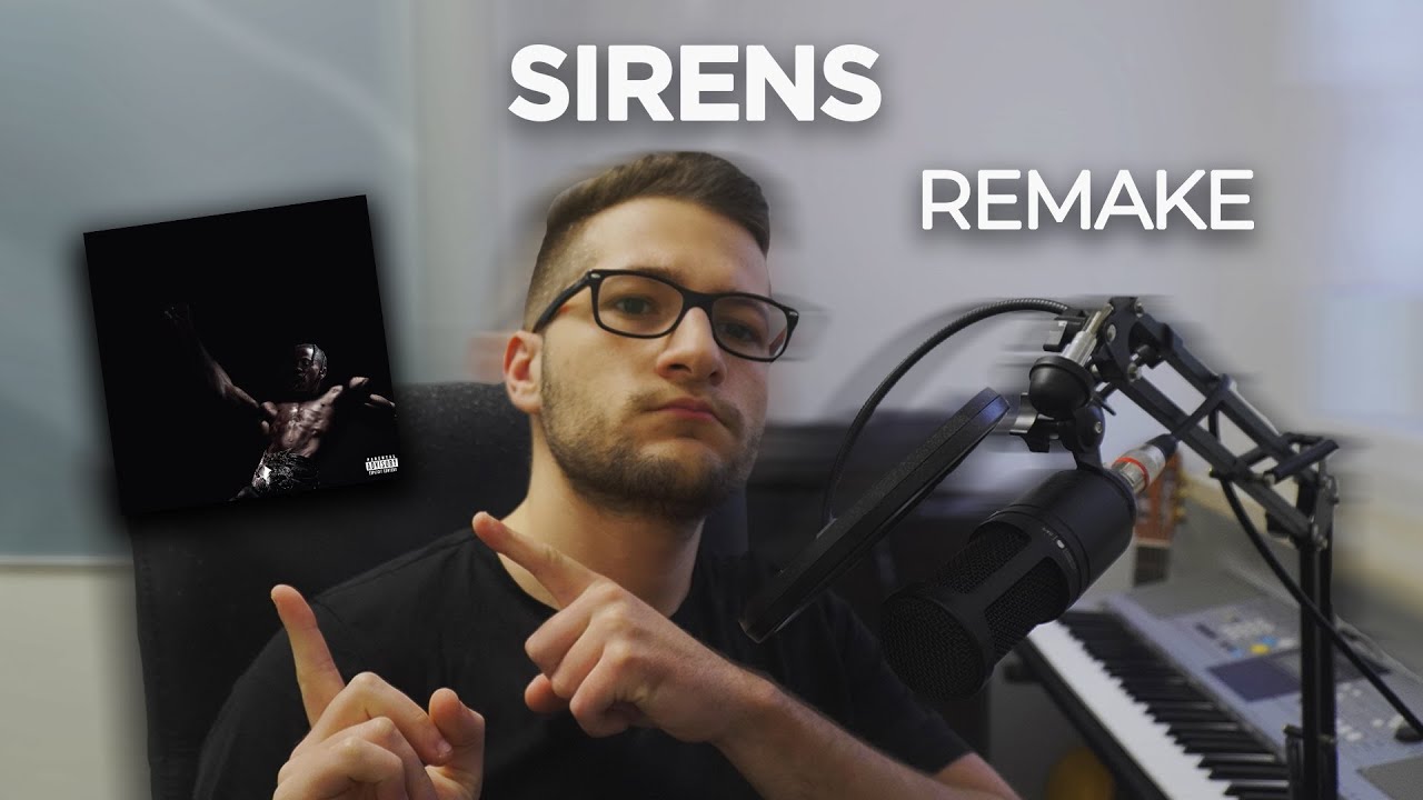 (100% Accurate) How SIRENS by Travis Scott was made