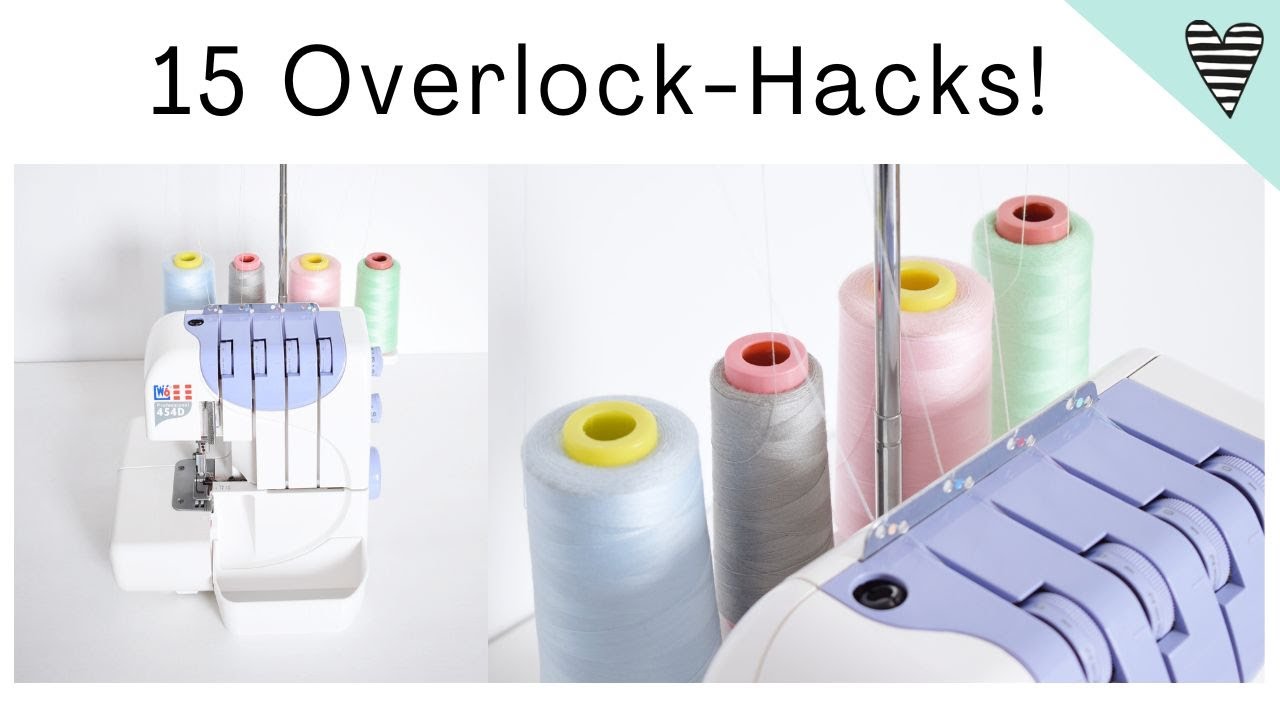 15 Tipps und Tricks für deine Overlock! DIY MODE