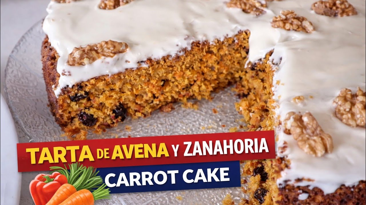 TARTA DE AVENA Y ZANAHORIAS 🥕Carrot Cake Esponjoso 🎂 🥮Cocina Económica 