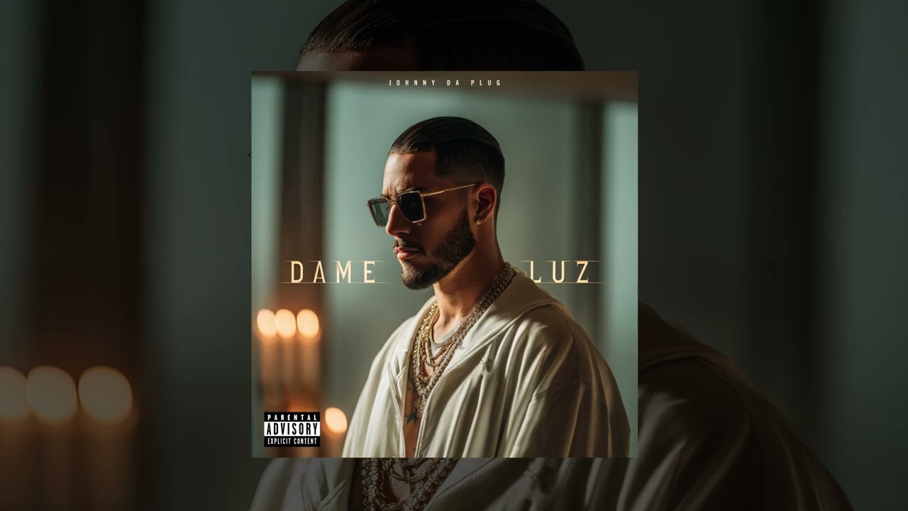 Johnny Da Plug - Dame Luz