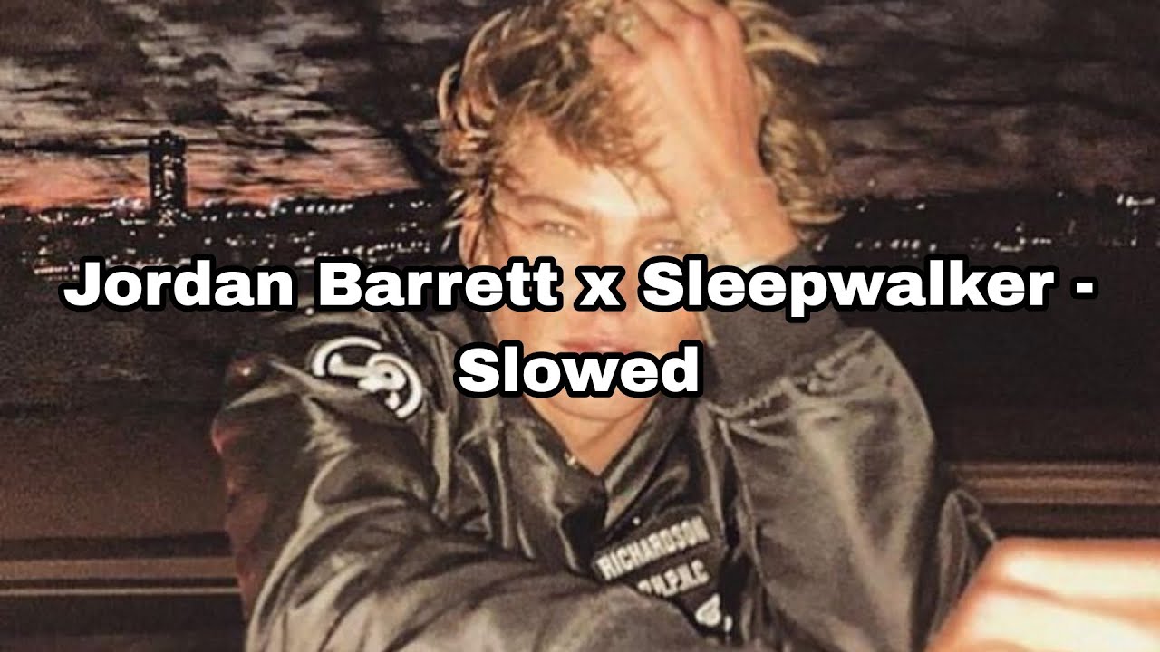 Jordan Barrett | akiaura | Sleepwalker - Slowed (sub; español)