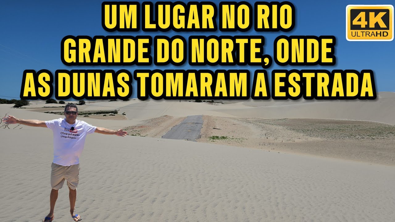 AS DUNAS ENGOLIDA LITERALMENTE A ESTRADA, VEJA O AVAN&Ccedil;O DAS DUNAS EM PORTO DO MANGUE RN