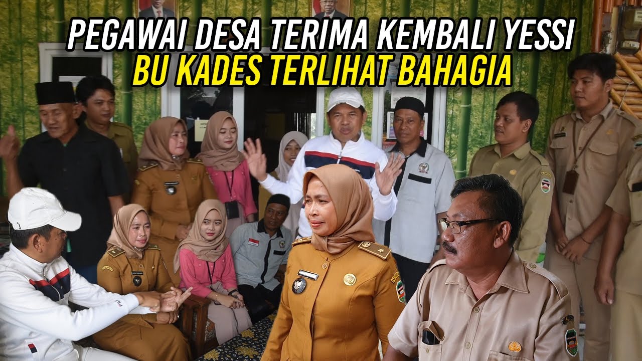 AKHIRNYA PEGAWAI DESA CIBODAS MENERIMA KEMBALI YESSI BEKERJA-BU KADES DARSIH BAHAGIA