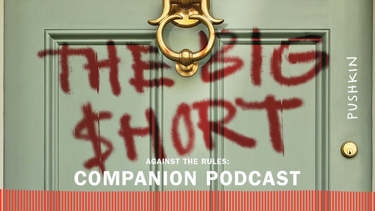 The Short Sellers | Against the Rules with Michael Lewis