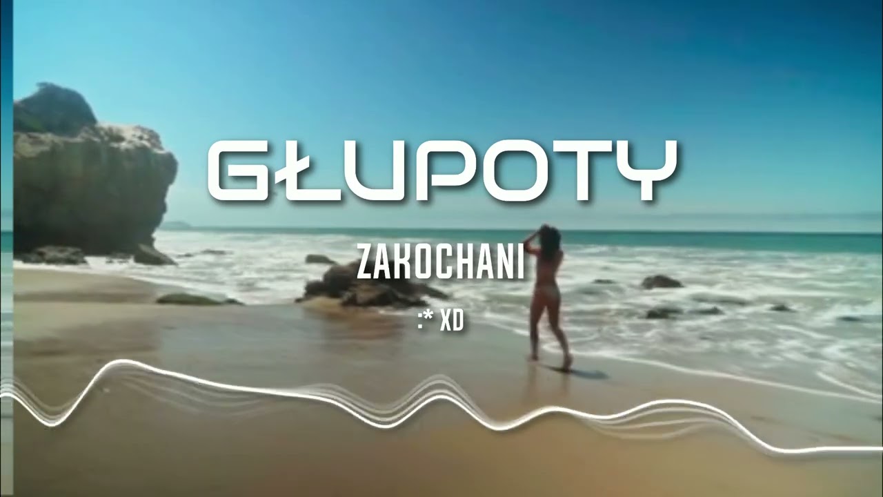 Głupoty  - Zakochani