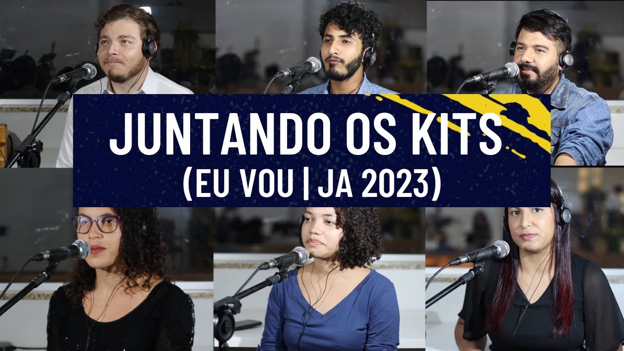 🔵 JUNTANDO OS KITS | Eu Vou | Música Tema | Ministério Jovem 2022 e 2023