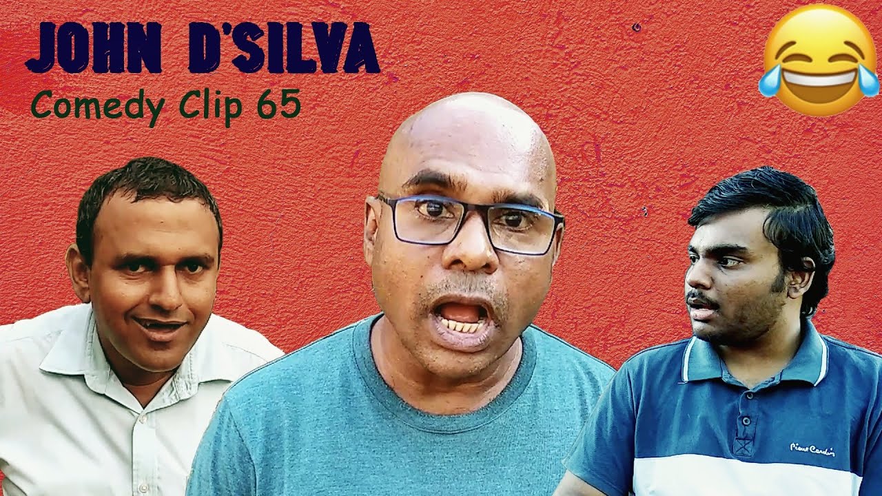John D'Silva's Comedy Clip 65