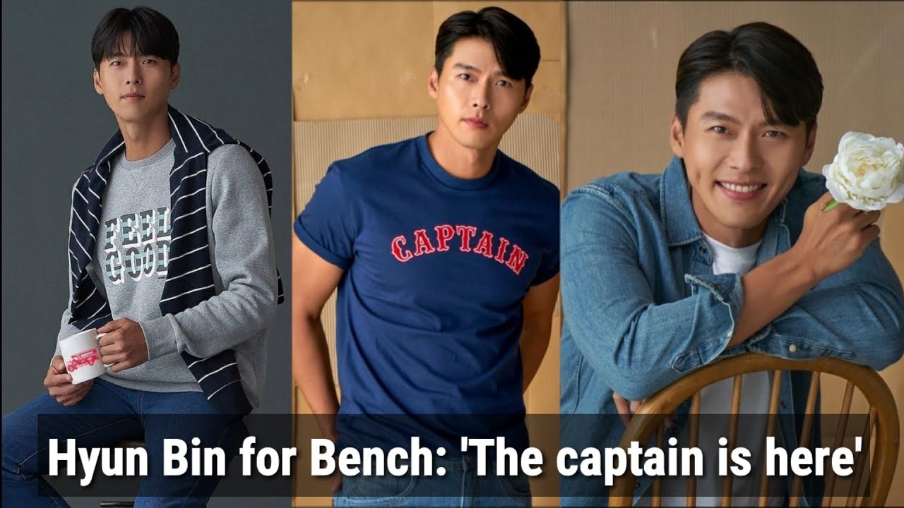 Hyun Bin for Bench: 'The Captain is Here'