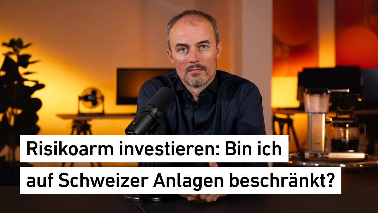#37 Risikoarm investieren: Bin ich auf Schweizer Anlagen beschränkt?