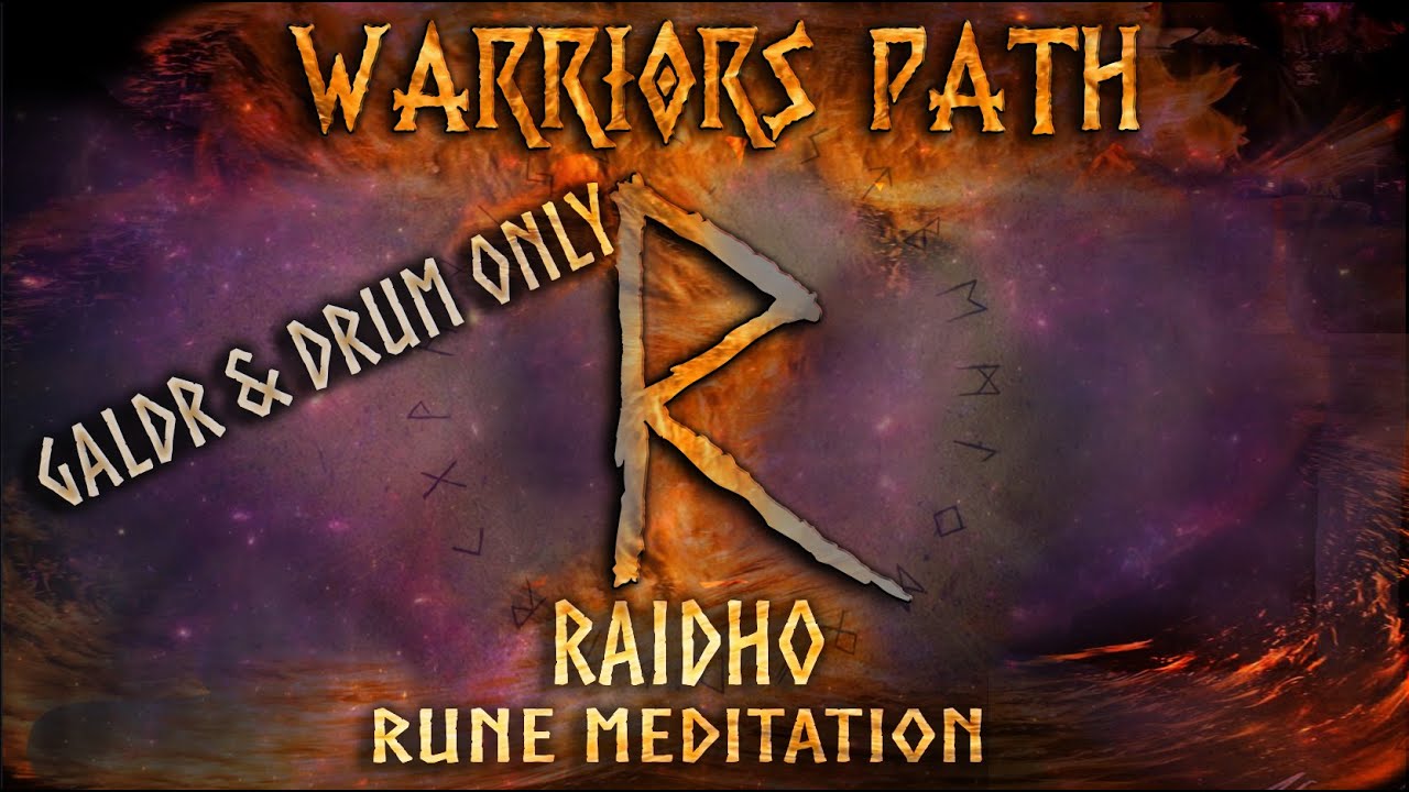 RAIDHO (2 hour Drum & Galdr) -ᚱ - Raidō  Rune - Ride, Journey - Reið - Ræið - Raido- Warriors Path