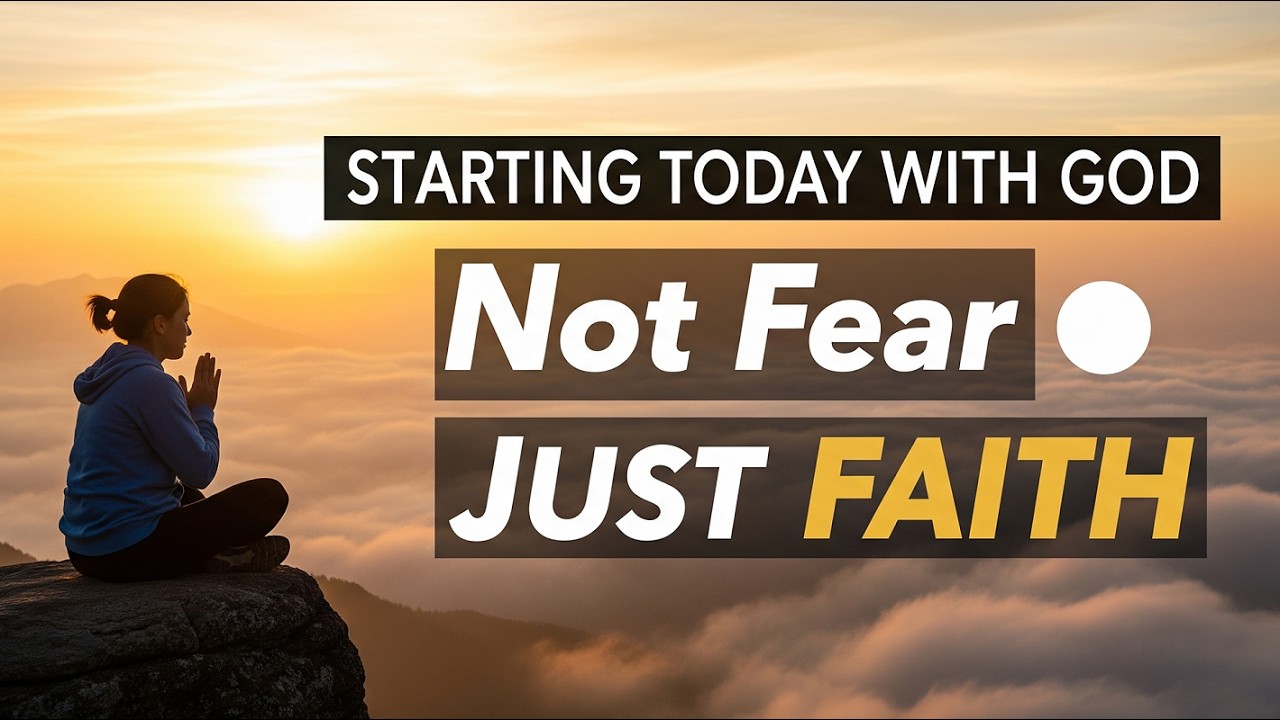 God, I’m Starting This Day With You — Not Fear | Morning Prayer for Peace & Courage