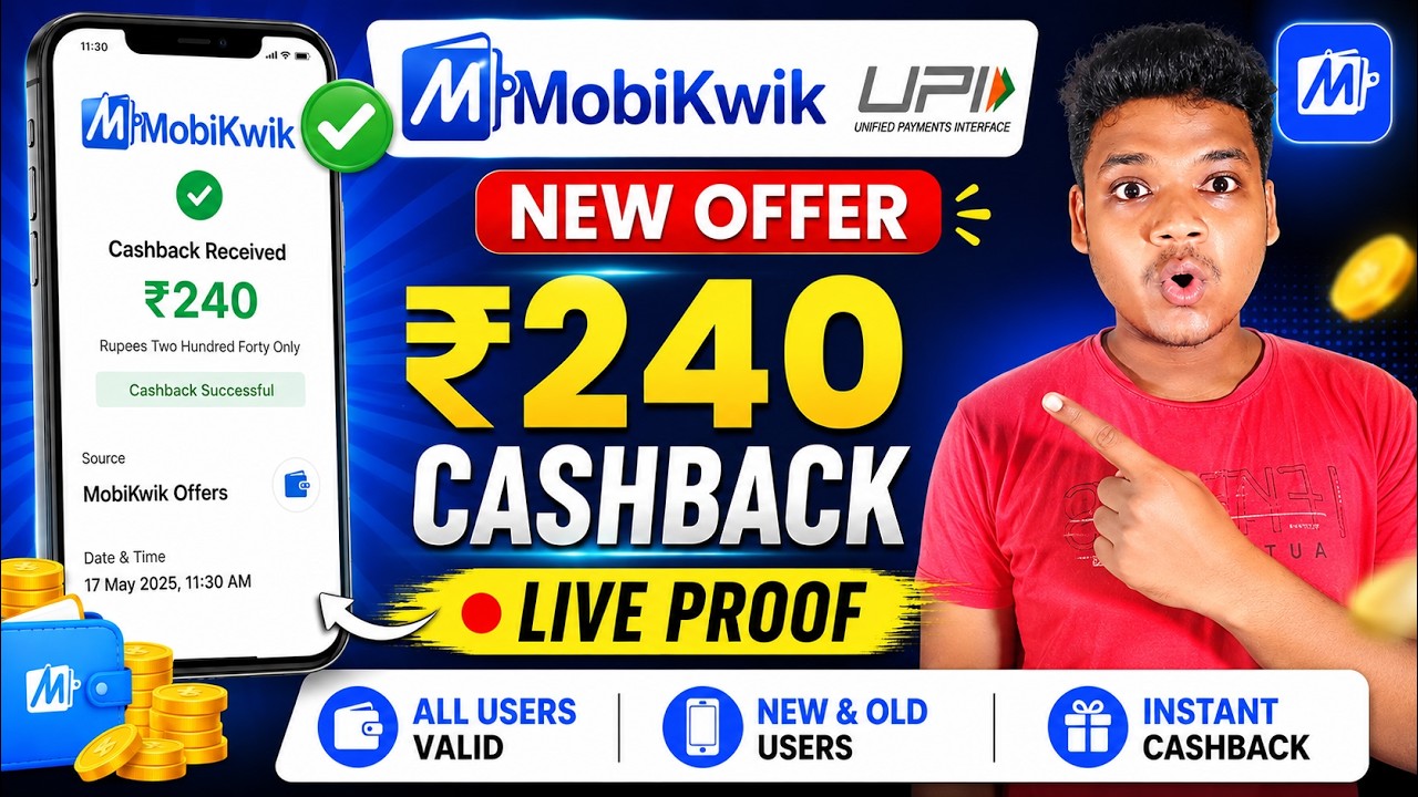 MobiKwik UPI ₹240 Cashback Offer 🔥 New Offer | Live Proof & Full Details