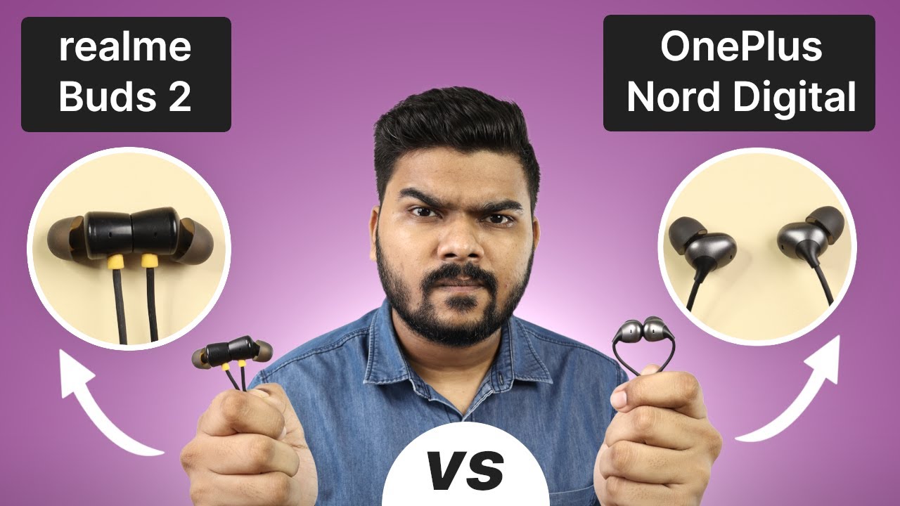 realme Buds 2 vs OnePlus Nord Digital Wired Earphones: Which One to Buy?
