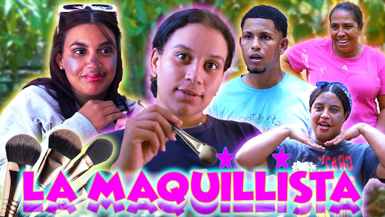 La Maquillista - Serie Dominicana completa