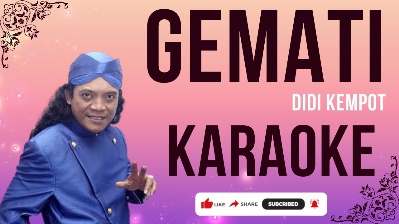 GEMATI - DIDI KEMPOT  ||  KARAOKE