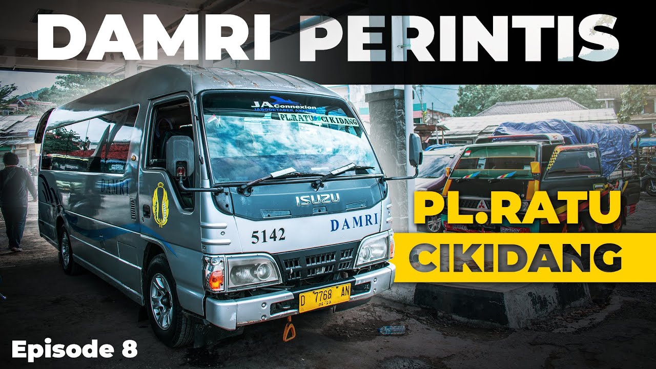 JALUR EKSTRIM Menuju Cikidang | Naik Damri Pl.Ratu - Cikidang | Ep.8 Sawarna - Depok