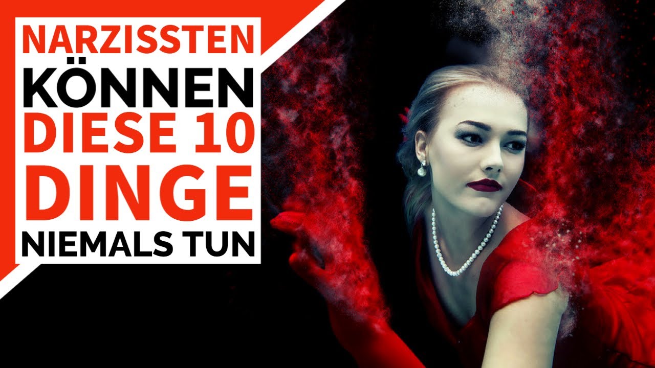 ⚠️10 Dinge die Narzissten niemals tun können | Narzissmus Wissen