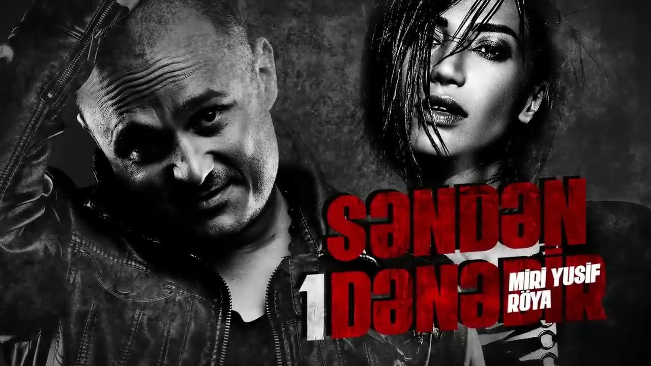Miri Yusif ft. Röya - Səndən1Dənədir (Rəsmi Audio)