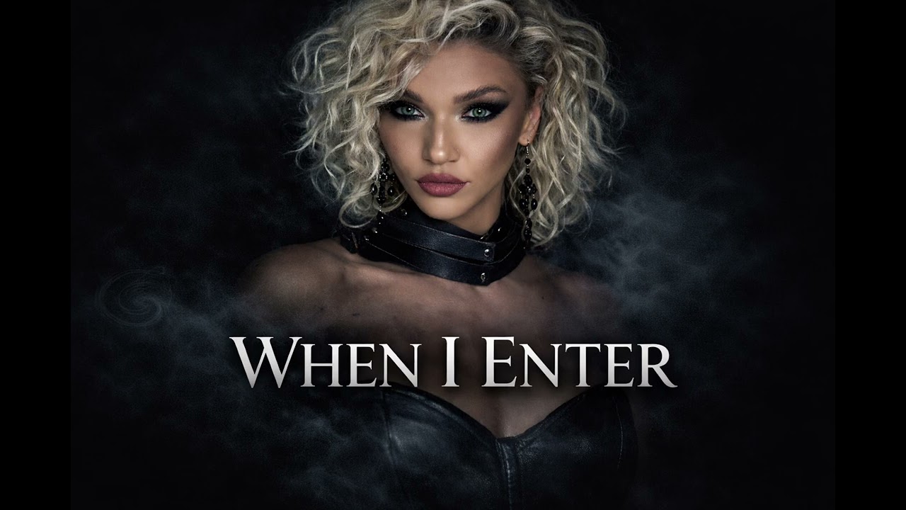When I Enter