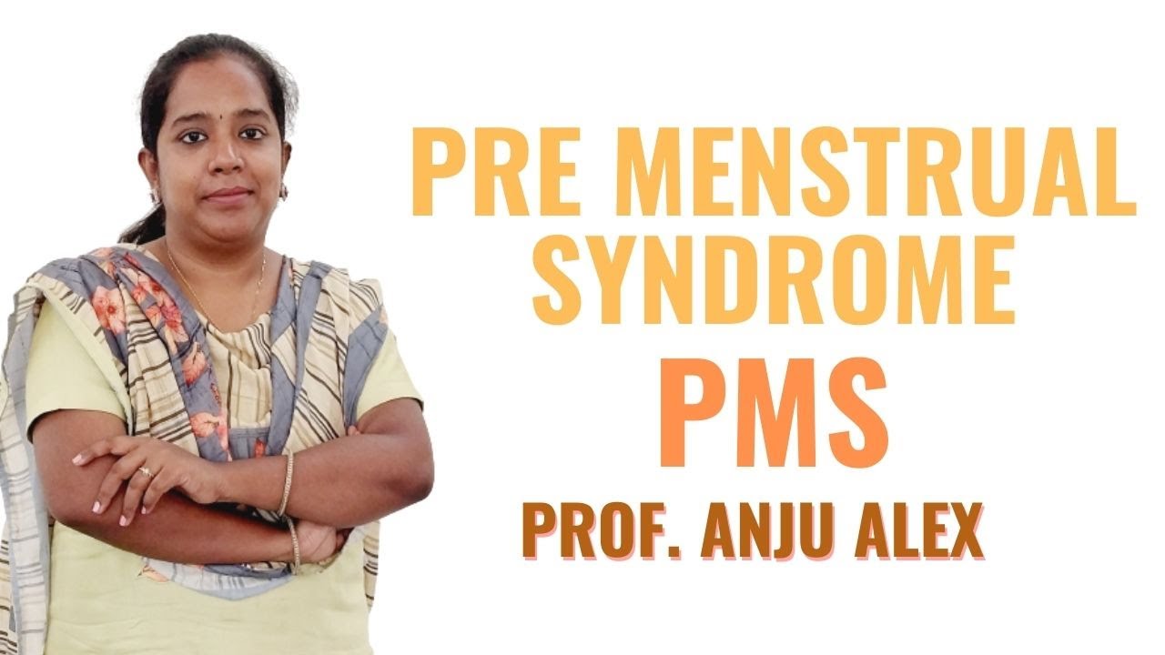 Pre Menstrual Syndrome II PMS II B Sc Nursing 3rd Year II Medical Surgical Nursing II