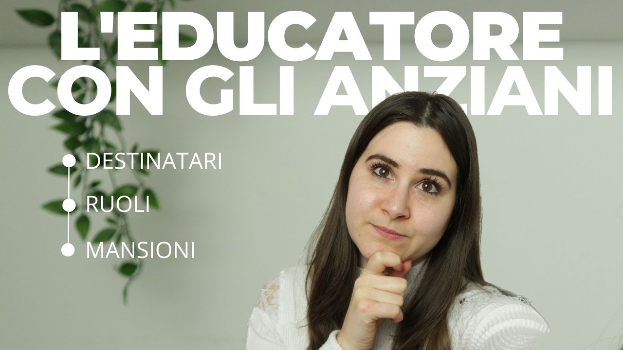 L'EDUCATORE con gli ANZIANI nelle RSA, CASE DI RIPOSO #educatore
