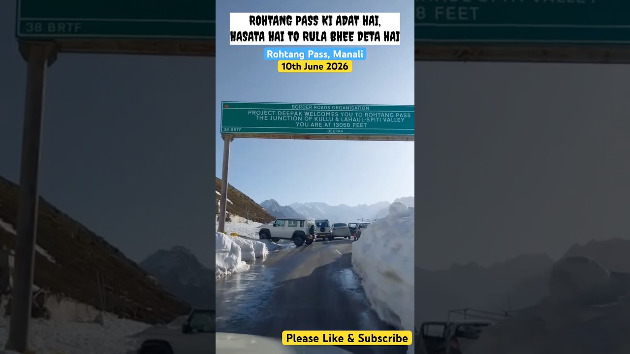 Rohtang Pass Manali snowfall Condition Today, Manali Current Traffic condition June 2026 #manali