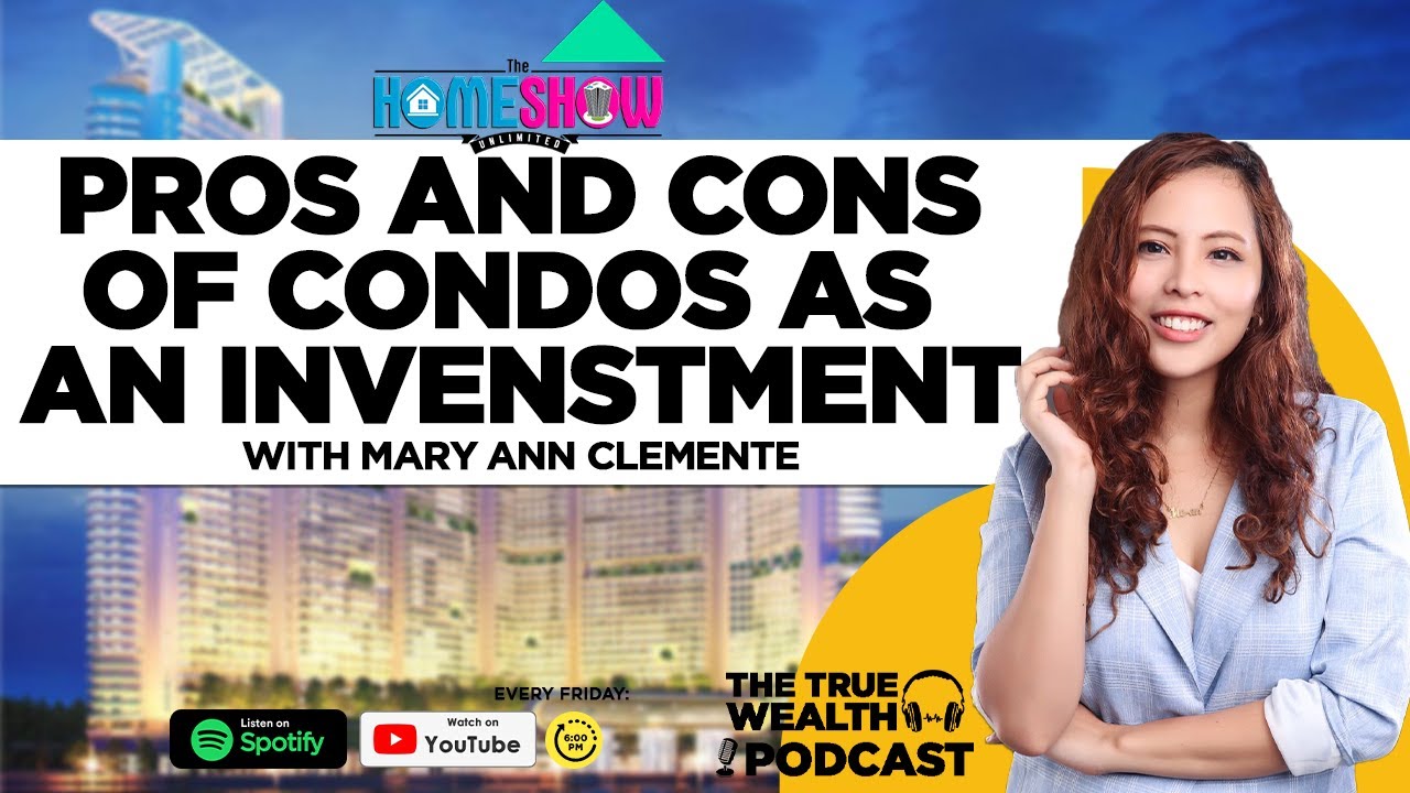 Pros and Cons of Condos as an Investment with Me-an Clemente