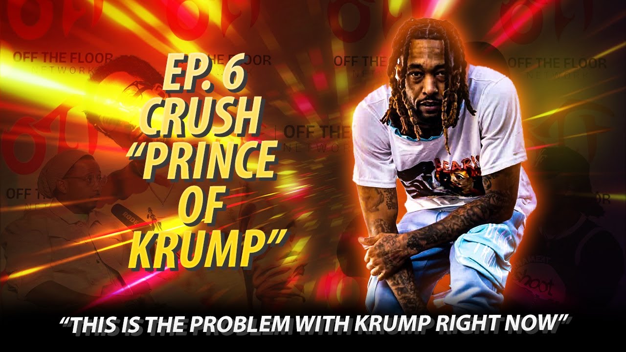 Crush Talks Division in Krump, Becoming Prince of Krump, Chris Brown Memories, Europe vs U.S. & More