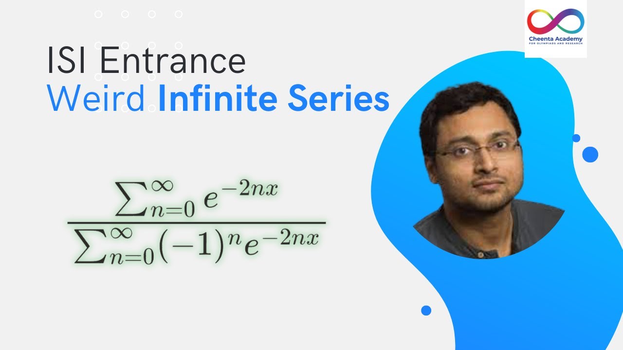 How to Tackle WEIRD Infinite Series l ISI BStat Entrance 2005 | Obj 8 | IOQM,AMC 10-12 Algebra, Trig