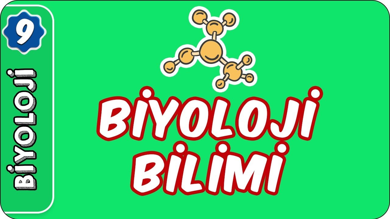Biyoloji Bilimi | 9. Sınıf Biyoloji