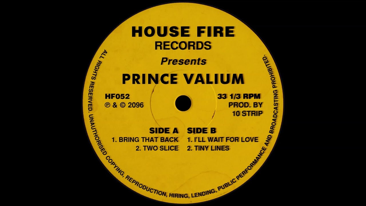 Prince Valium - Two Slice